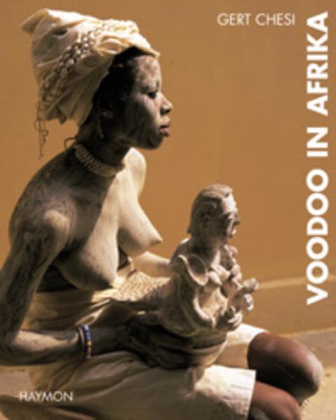 Voodoo in Afrika: Menschen im Banne der Götter Law