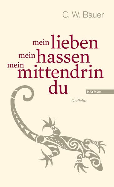mein lieben mein hassen mein mittendrin du. Gedichte Poetry