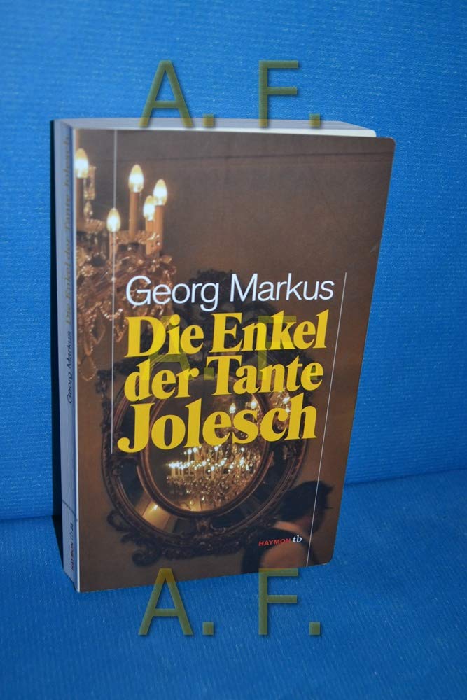 Die Enkel der Tante Jolesch Contemporary literature