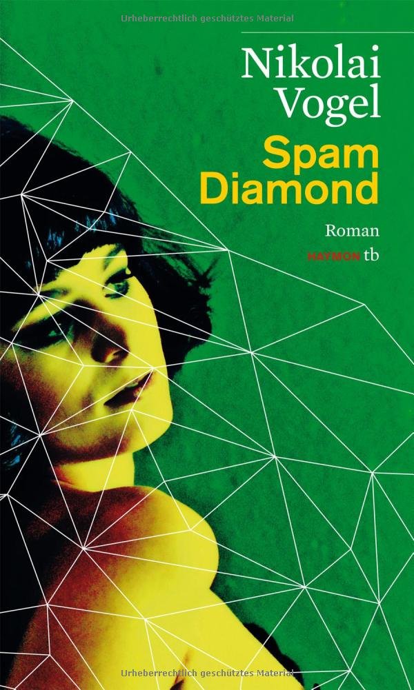 Spam Diamond. Roman (HAYMON TASCHENBUCH) Social Sciences