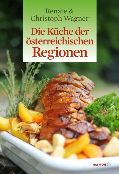 Die Küche der österreichischen Regionen (HAYMON TASCHENBUCH) Leisure, Home & Garden