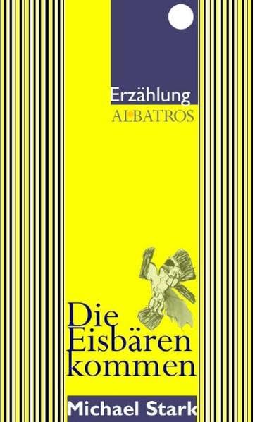 Die Eisbären kommen Contemporary literature