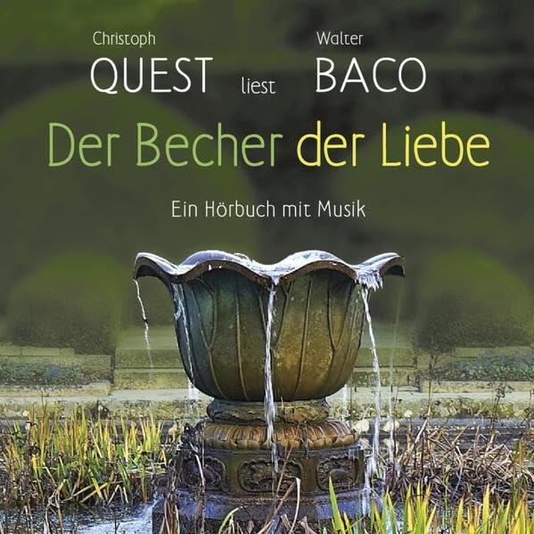Der Becher der Liebe: Ein Hörbuch mit Musik Arts & Music