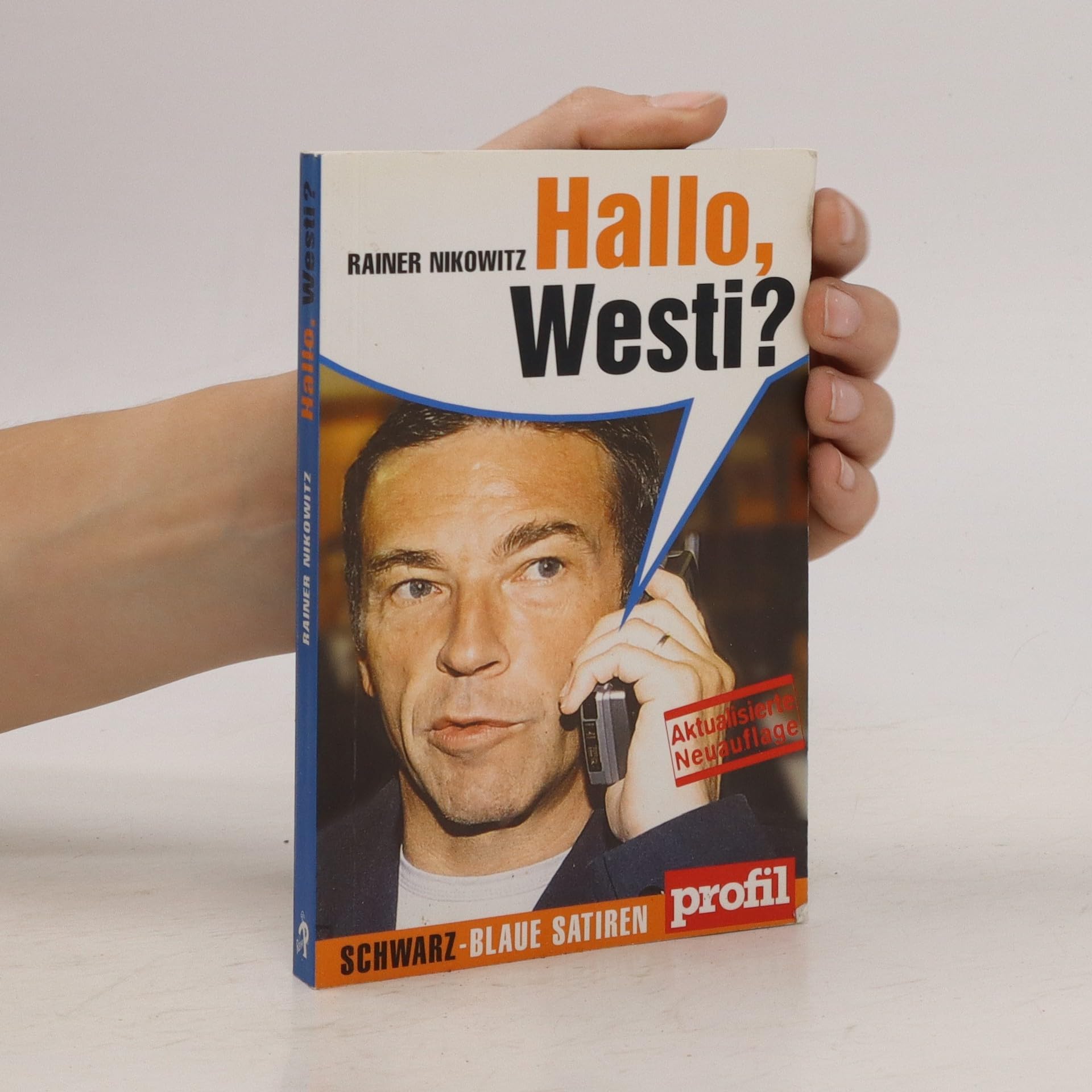 Hallo, Westi?. Schwarz-Blaue Satiren Politics & History books