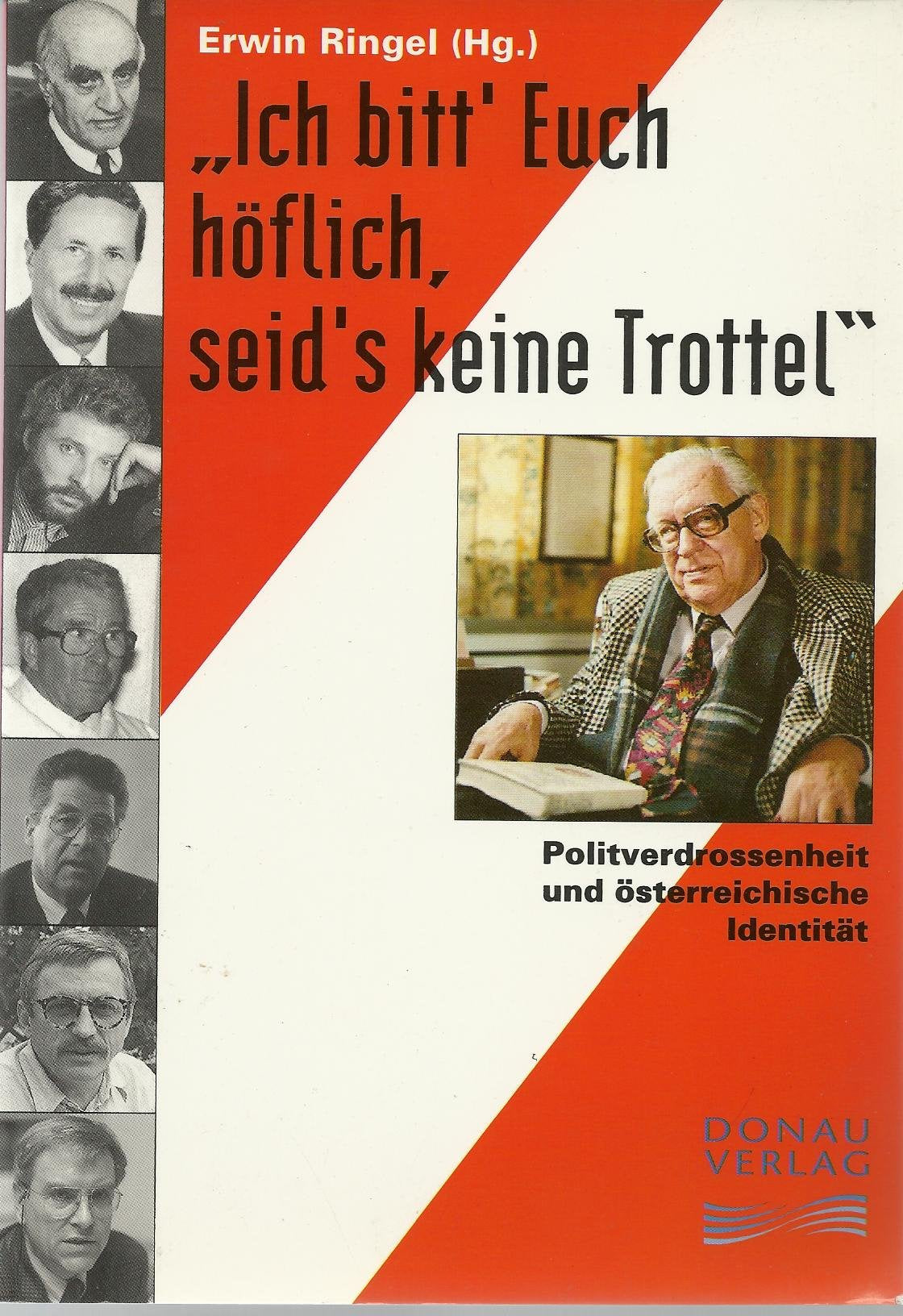 Ich bitt' Euch höflich, seid's keine Trottel: Politverdrossenheit und die Identität Psychology Books