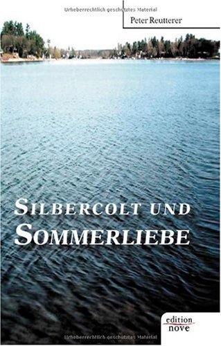 Product Image: Silbercolt und Sommerliebe