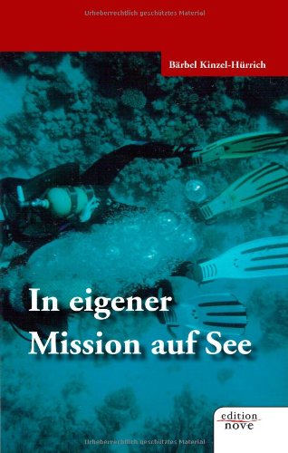 In eigener Mission auf See Contemporary literature