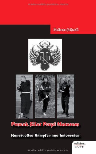 Pencak Silat Perpi Mataram - Kunstvolles Kämpfen aus Indonesien Contemporary literature
