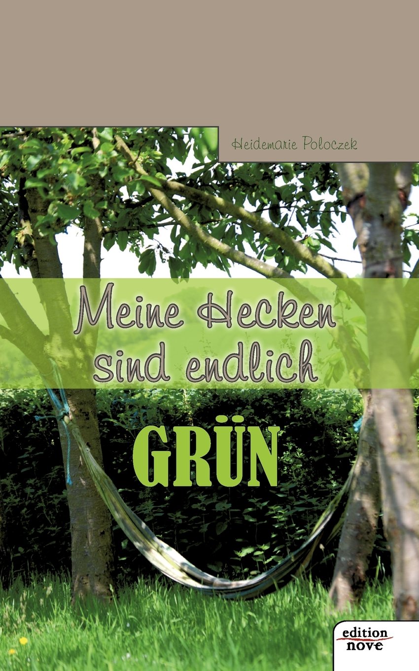 Meine Hecken sind endlich grün book