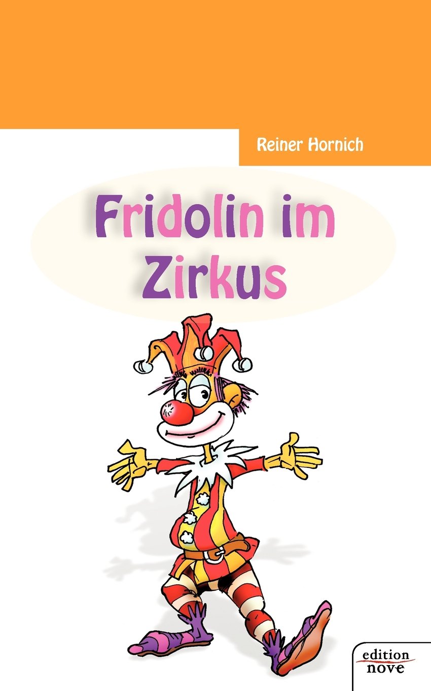 Fridolin im Zirkus Contemporary literature