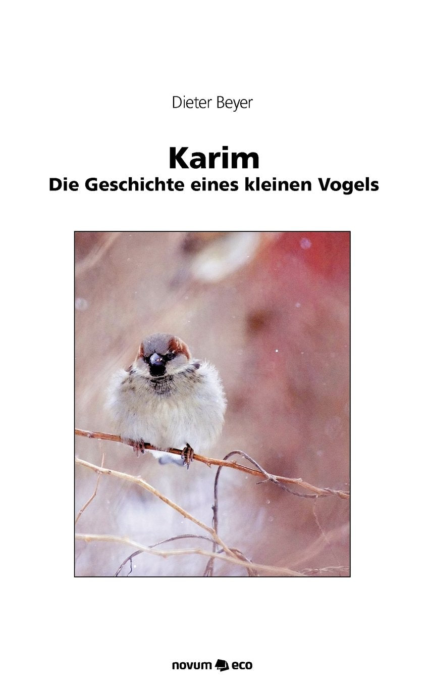 Karim: Die Geschichte Eines Kleinen Vogels book