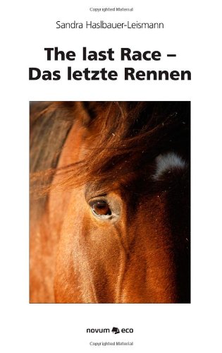 The last race - Das letzte Rennen Contemporary literature