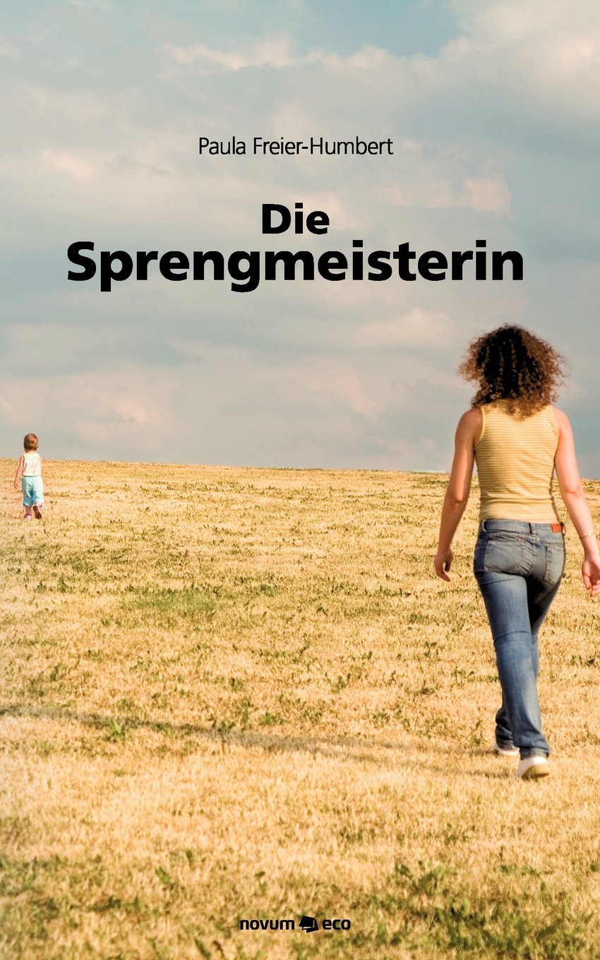 Die Sprengmeisterin Contemporary literature