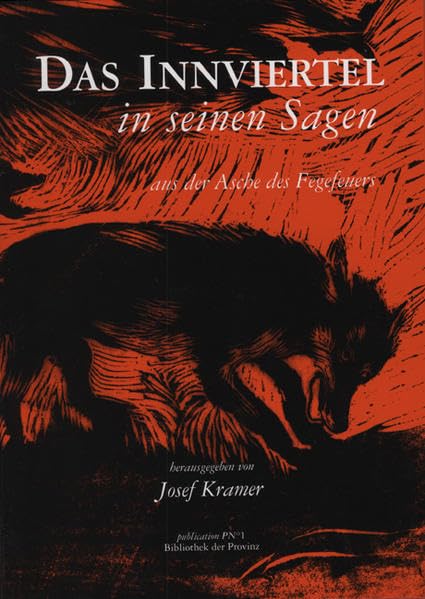 Das Innviertel in seinen Sagen: Aus der Asche des Fegefeuers Contemporary literature