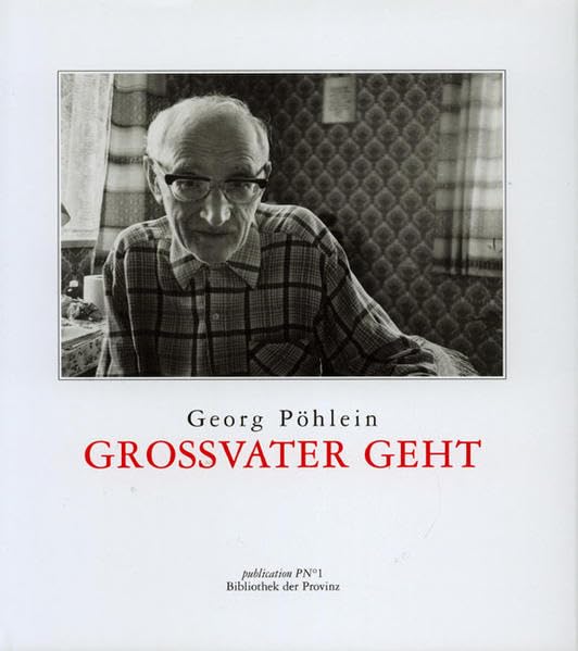 Großvater geht: Erzählung Essays & Short Stories