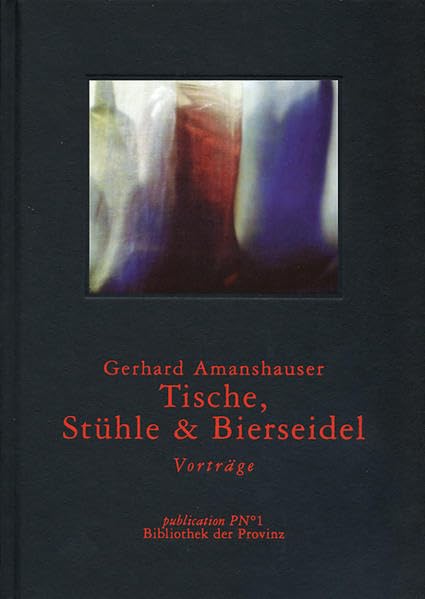 Tische, Stühle, Bierseidel: Vorträge Contemporary literature