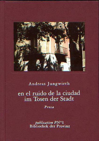 Im Tosen der Stadt /En el ruido de la ciudad (edition linz) Contemporary literature