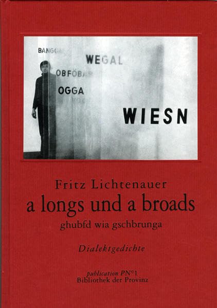 A longs und a broads: Ghupfd wia gschprunga Contemporary literature