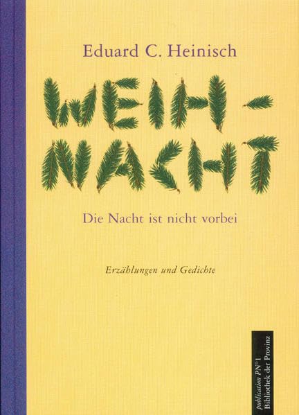 Weihnacht – Die Nacht ist nicht vorbei: Erzählungen und Gedichte Essays & Short Stories