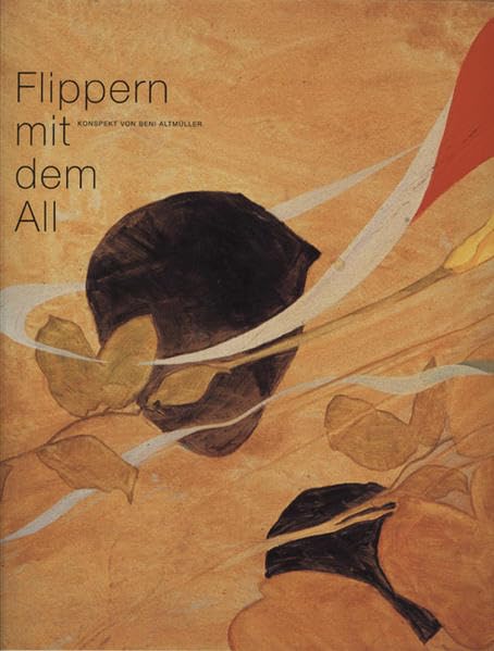 Beni Altmüller – Flippern mit dem All: Konspekt Film, Art & Culture