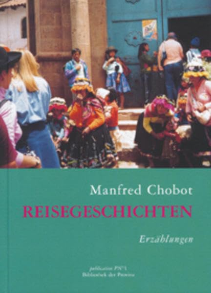 Reisegeschichten: Erzählungen Historical Fiction
