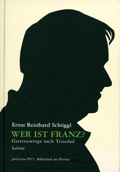 Wer ist Franz? Gartenzwerge nach Trinidad. Satiren Humour & Satire