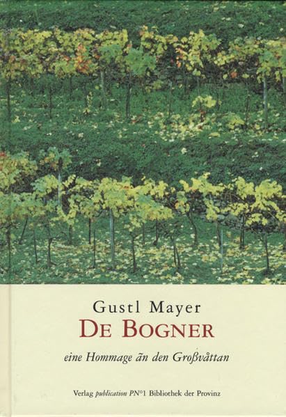 De Bogner: Eine Hommage an den Großvater Contemporary literature