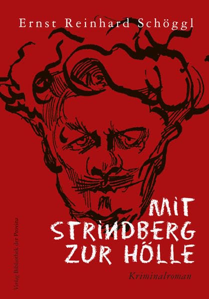 Mit Strindberg zur Hölle: Kriminalroman Contemporary literature