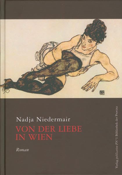 Von der Liebe in Wien: Roman Contemporary literature
