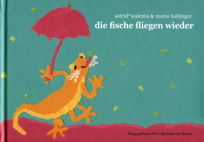 Die Fische fliegen wieder Novels & Short Stories