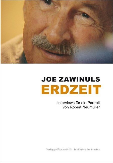 Joe Zawinuls Erdzeit: Interview für ein Portrait Pop culture