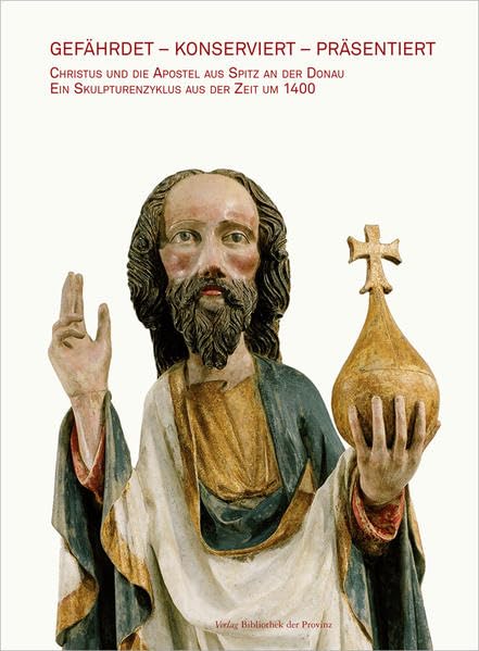 Gefährdet - Konserviert - Präsentiert, Christus und die Apostel aus Spitz an der Donau: Ein Skulpturenzyklus aus der Zeit um 1400 Film, Art & Culture