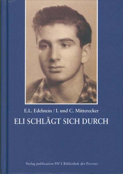 Eli schlägt sich durch: Erzählbiografie Memories