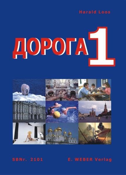 Doroga - Weg, Lehrbuch der russischen Sprache, Bd.1 : 1. Lernjahr Learning & Reference