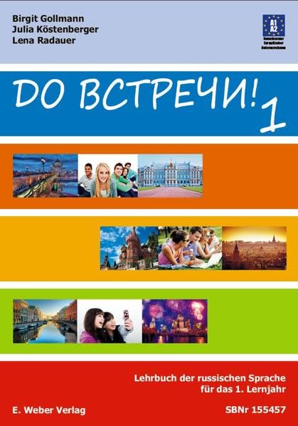 Do vstreci!: Band 1. Lehrbuch. Russisch für Anfänger: Niveau A2 Study Guides