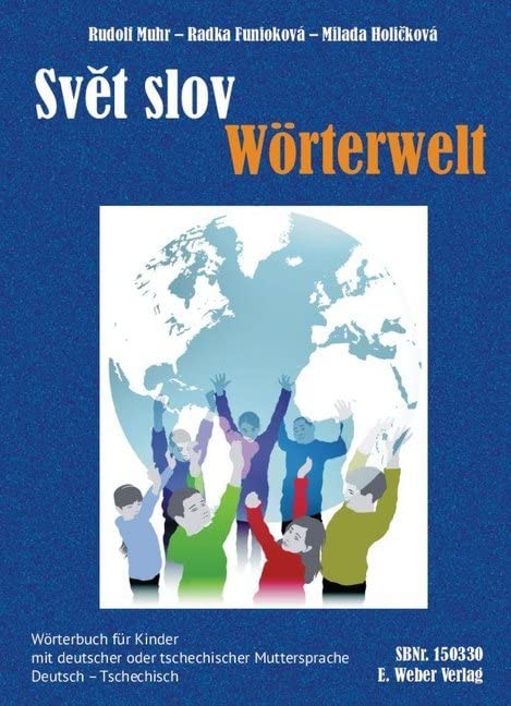 Svět slov: Wörterbuch Deutsch-Tschechisch für Volks- und Grundschulen Foreign Languages ​​& Dictionaries