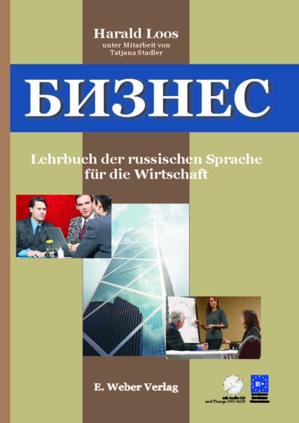Business. Lehrbuch der russischen Sprache für die Wirtschaft: Mit Lösungsschlüssel, Audio-CD und CD-ROM Study Guides