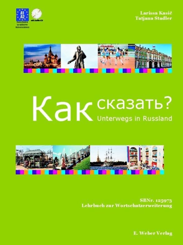 Unterwegs in Russland - Kak skasat´..?: Lehrbuch zur Wortschatzerweiterung (mit Audio-CD) Learning & Reference