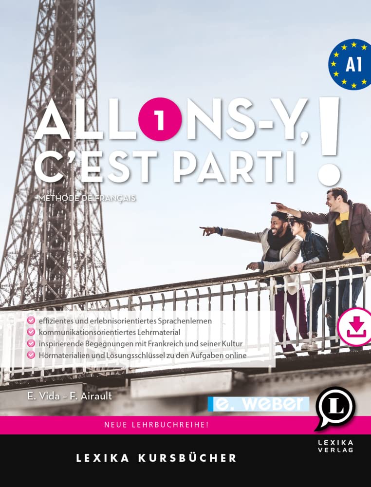 Allons-y, c’est parti ! Lehrbuch Französisch A1 Foreign Languages ​​& Dictionaries