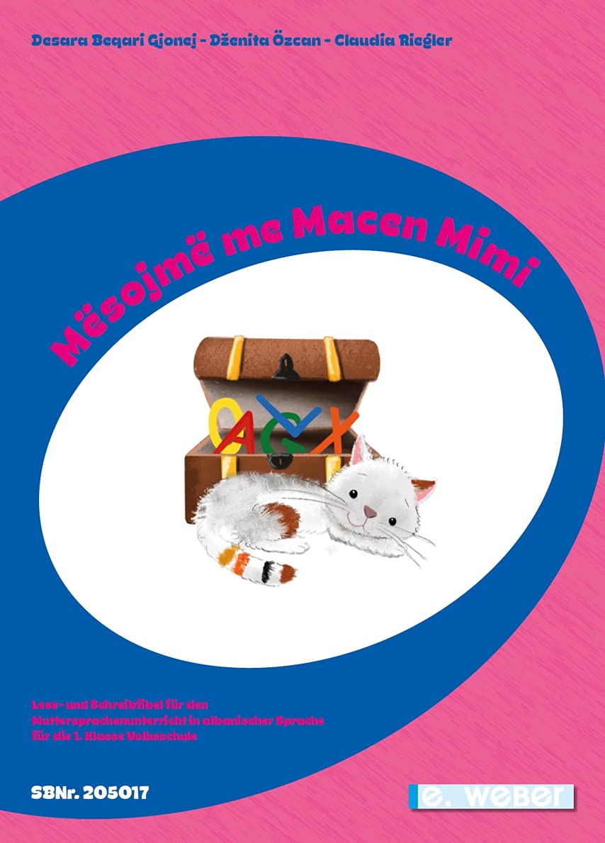 Mёsojmё me Macen Mimi: Lese- und Rechtschreibfibel für den muttersprachlichen Unterricht Albanisch (mit Hörübungen) Foreign Languages ​​& Dictionaries