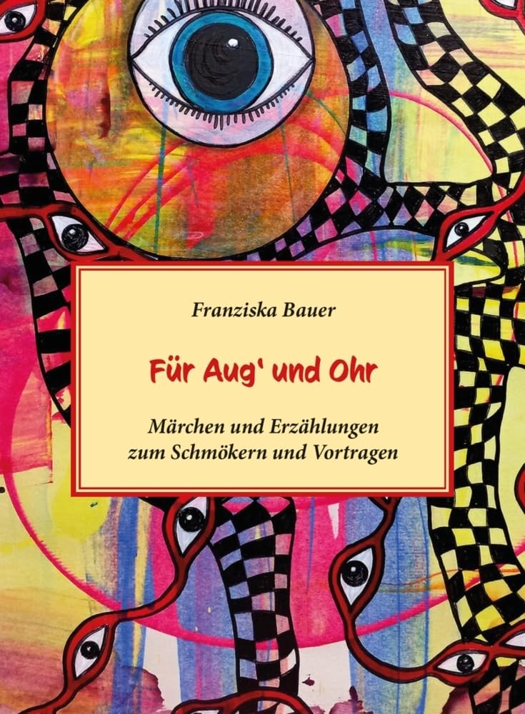 Für Aug' und Ohr: Märchen und Erzählungen zum Schmökern und Vortragen Fairy Tales & Legends