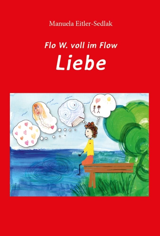 Flo W. voll im Flow - Liebe book