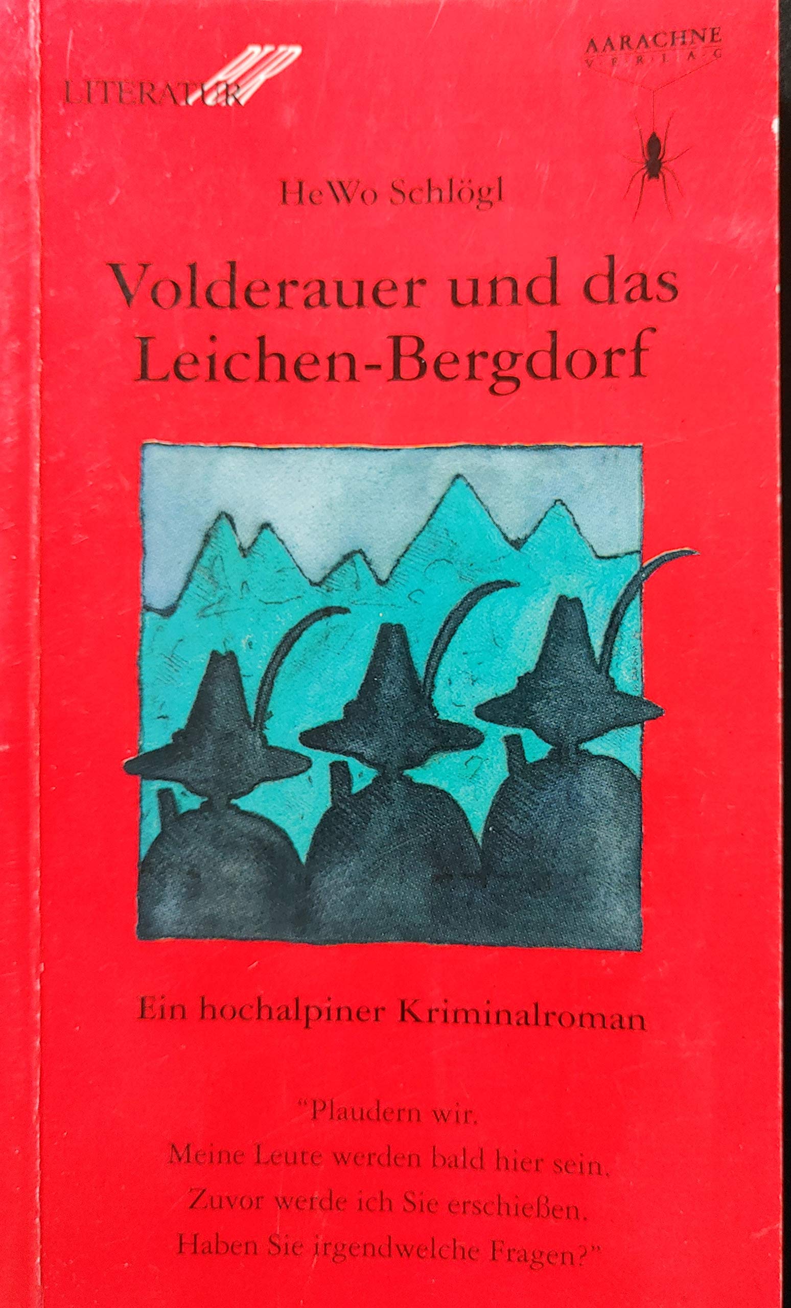 Volderauer und das Leichen-Bergdorf: Ein hochalpiner Kriminalroman Crime & Thrillers