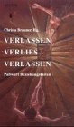 Verlassen, Verlies, verlassen: Paßwort Beziehungskisten Fiction