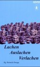 Lachen, Auslachen, Verlachen: Texte zum Lachen und übers Lachen Books