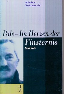 Pale - im Herzen der Finsternis: Tagebuch 5.4.-15.7.1992 Books