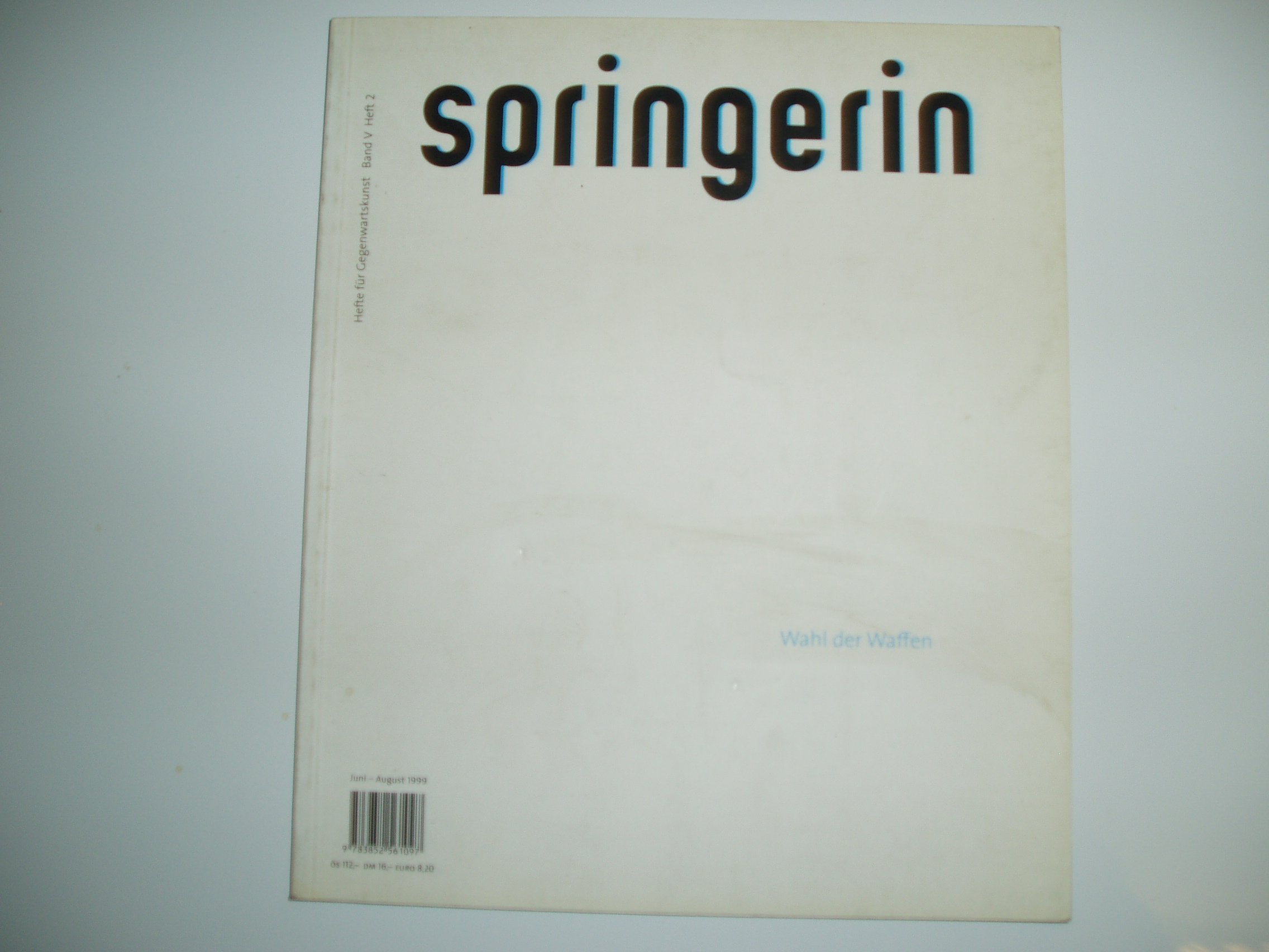 springerin. Hefte für Gegenwartskunst / Wahl der Waffen Film, Art & Culture