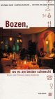 Bozen - Wo es am besten schmeckt. Essen und Trinken zweier Kulturen Books