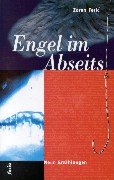 Engel im Abseits: Neun Erzählungen. Aus d. Kroat. v. Klaus D. Olof (Transfer Bibliothek) Contemporary literature