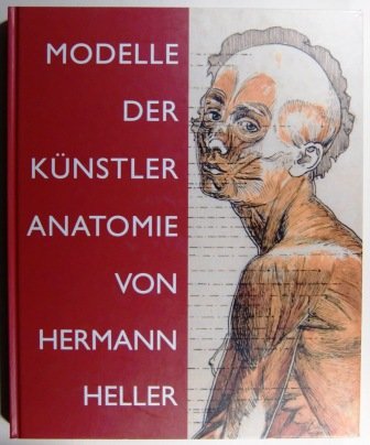 Modelle der Künstler-Anatomie: Hrsg. f. d. Akademie der bildenden Künste Wien Film, Art & Culture